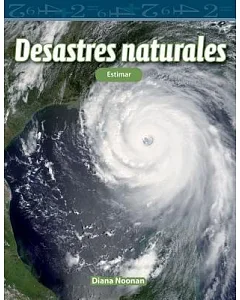 Desastres naturales / Natural Disasters: Estimar / Estimating