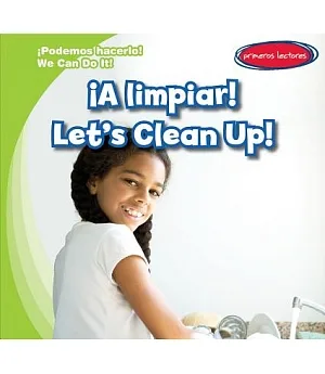 A Limpiar! / Let’s Clean Up!