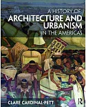 A History of Architecture and Urbanism in the Americas