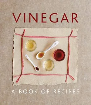 Vinegar: A Book of Recipes