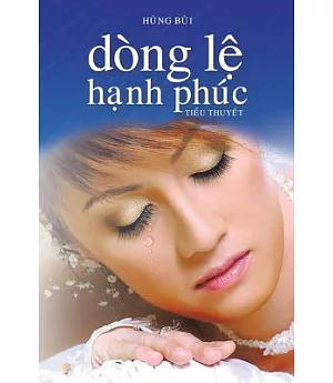 Dong Le Hanh Phuc: Ti?u Thuy?t