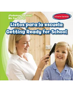 Listos Para La Escuela / Getting Ready for School