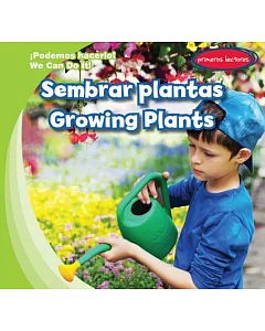 Sembrar Plantas / Growing Plants