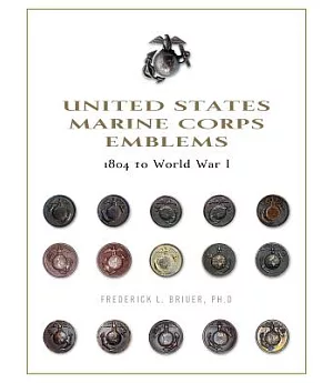 United States Marine Corps Emblems: 1804 to World War I