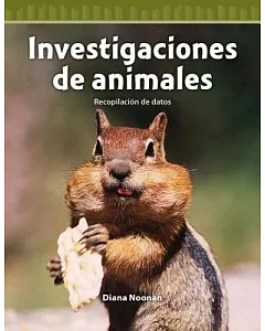 Investigaciones de animales / Animal Investigations: Recopilación De Datos / Collecting Data