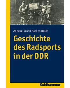 Geschichte Des Radsports in Der Ddr