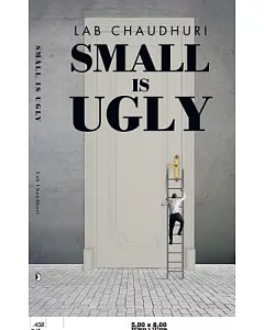 Small Is Ugly