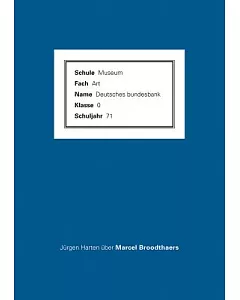 Marcel Broodthaers: Projet pour un traite de toutes les figures en trois parties: Versuch einer Nacherzahlung / An Attempt to Re
