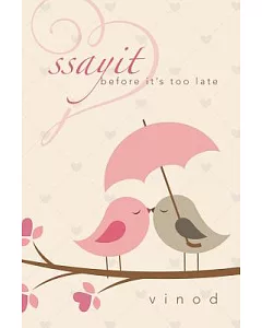 Ssayit: Before It’s Too Late