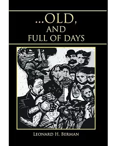 Old, and Full of Days