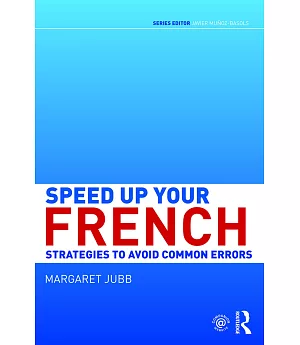 Speed Up Your French: Strategies to avoid common errors