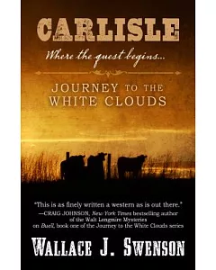 Carlisle: Journey to the White Clouds