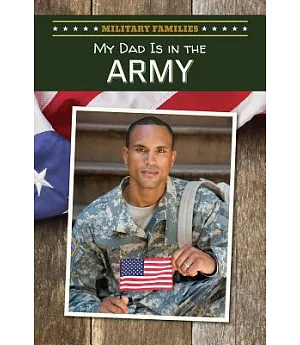 My Dad Is in the Army