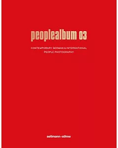 Peoplealbum 03: Contemporary German & International People Photography