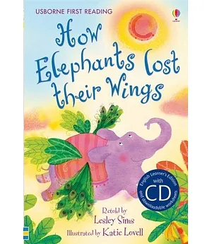 How Elephants Lost their Wings (with CD) (Usborne English Learners’ Editions: Elementary)