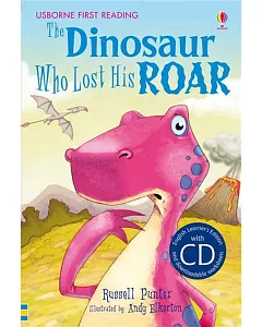 The Dinosaur who lost his Roar (with CD) (Usborne English Learners’ Editions: Lower Intermediate)