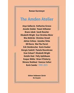The Amden Atelier: 1999 - 2015