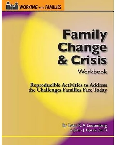 Family Change & Crisis: Reproducible Activities to Address the Challenges Families Face Today