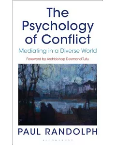 The Psychology of Conflict: Mediating in a Diverse World