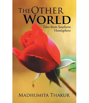 The Other World: Tales from Southern Hemisphere