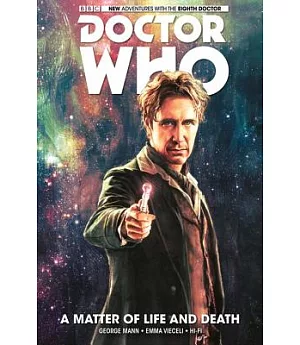 Doctor Who the Eighth Doctor 1: A Matter of Life and Death