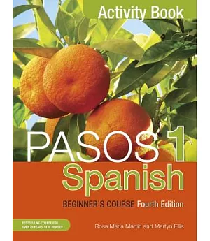 Pasos: Spanish Beginner’s Course: Activity Book