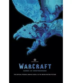 Warcraft 1: Bonds of Brotherhood