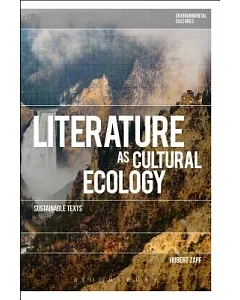 Literature As Cultural Ecology: Sustainable Texts