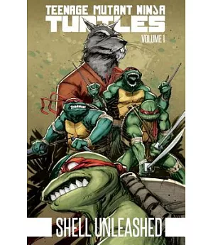 Teenage Mutant Ninja Turtles 1: Shell Unleashed