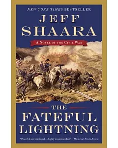 The Fateful Lightning: A Novel of the Civil War