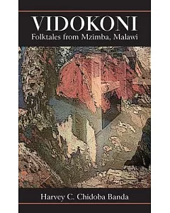 Vidokoni: Folktales from Mzimba, Malawi