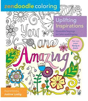 Uplifting Inspirations: Quotable Sayings to Color and Display