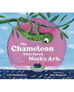 The Chameleon That Saved Noah’s Ark