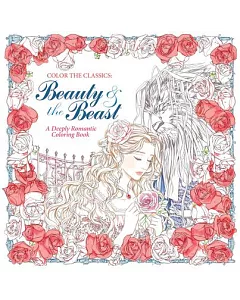 Beauty and the Beast Adult Coloring Book: A Deeply Romantic Coloring Book