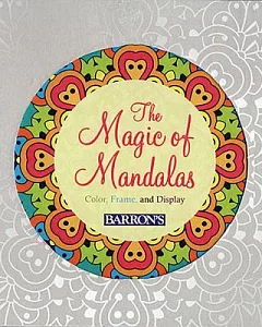 The Magic of Mandalas: Color, Frame & Display