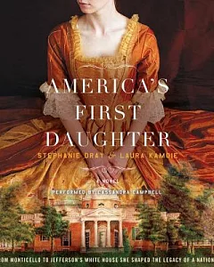 America’s First Daughter: Library Edition