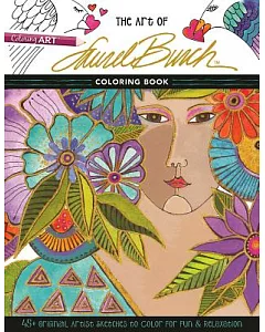 The Art of laurel Burch: 45+ Original Artist Sketches to Color for Fun & Relaxation
