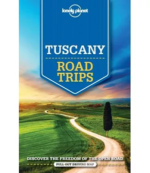 Lonely Planet Tuscany Road Trips