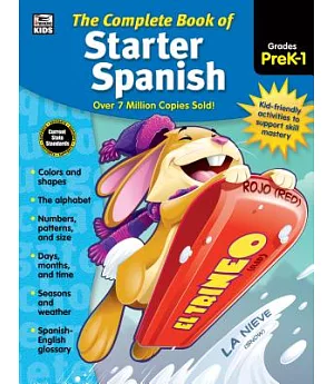 The Complete Book of Starter Spanish: Grades Preschool - 1