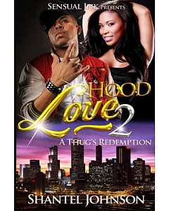 Hood Love: A Thug’s Redemption