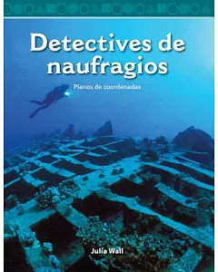 Detectives de naufragios / Shipwreck Detectives: Planos De Coordenadas / Coordinate Planes