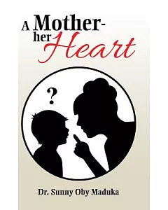 A Mother- Her Heart