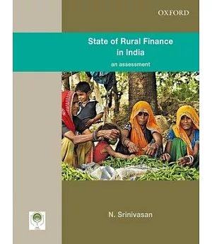 State of Rural Finance in India: An Assessment
