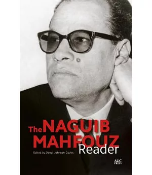 The Naguib Mahfouz Reader