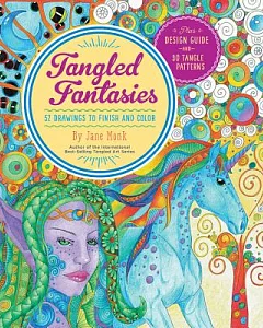 Tangled Fantasies: 52 Drawings to Finish and Color