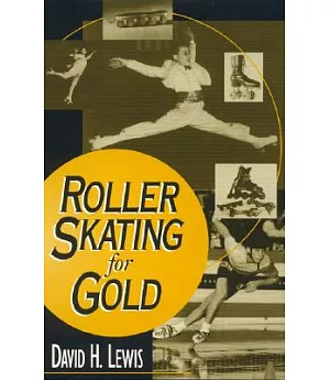 Roller Skating for Gold