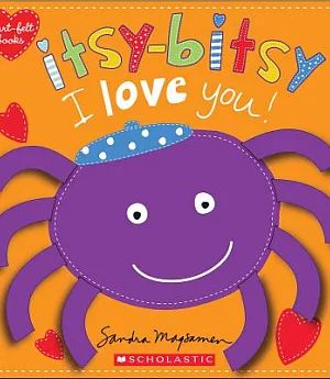 Itsy-Bitsy I Love You!