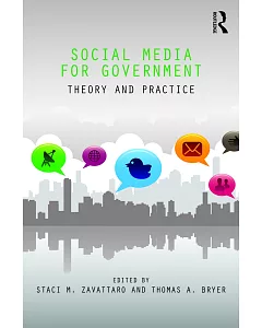 Social Media for Government: Theory and Practice
