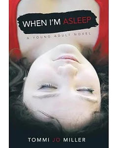 When I’m Asleep