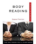 Body Reading: The Only Book You’ll Ever Need